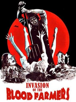 Invasion of the Blood Farmers