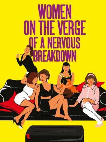 Women on the Verge of a Nervous Breakdown