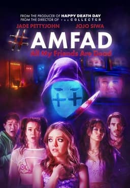 #AMFAD: All My Friends Are Dead