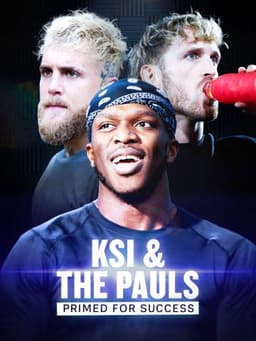 KSI & The Pauls: Primed for Success