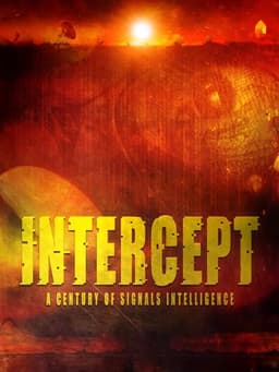 Intercept: A Century of Signals Intelligence