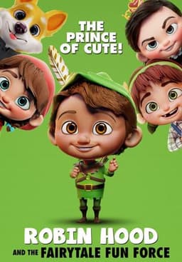 Robin Hood and the Fairytale Fun Force