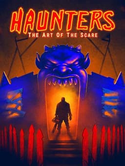 Haunters: The Art of the Scare