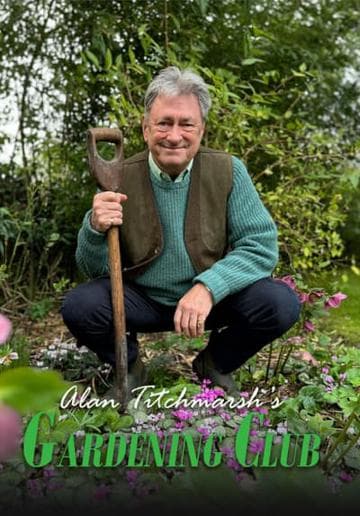 Alan Titchmarsh's Gardening Club