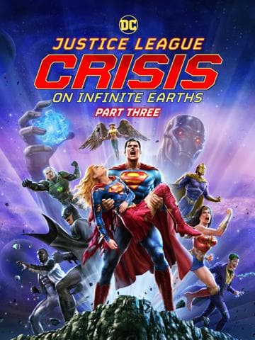 Justice League: Crisis on Infinite Earths Part Three