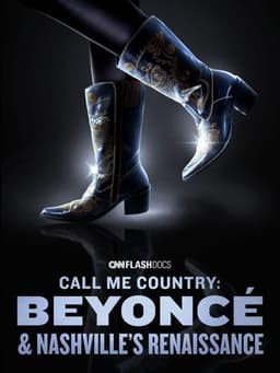 Call Me Country: Beyoncé & Nashville's Renaissance