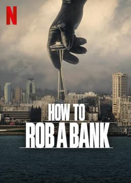 How to Rob a Bank