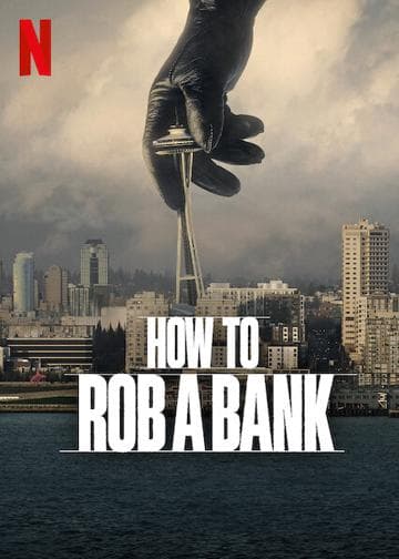 How to Rob a Bank