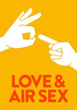 Love & Air Sex