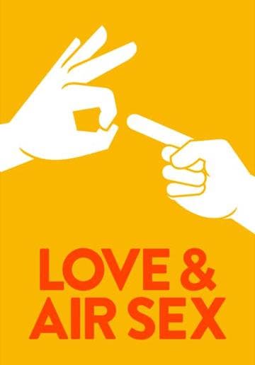 Love & Air Sex