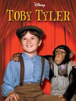 Toby Tyler or Ten Weeks with a Circus