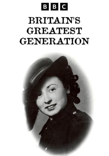 Britain's Greatest Generation