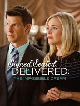Signed, Sealed, Delivered: The Impossible Dream