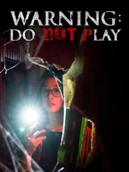 Warning: Do Not Play