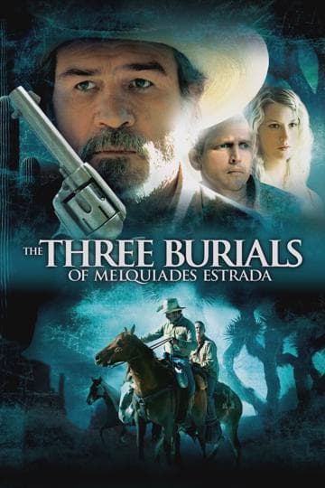 The Three Burials of Melquiades Estrada