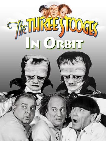 The Three Stooges in Orbit