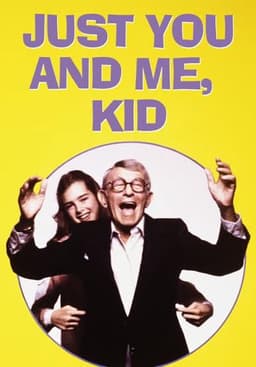 Just You and Me, Kid