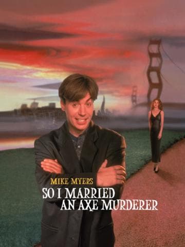 So I Married an Axe Murderer