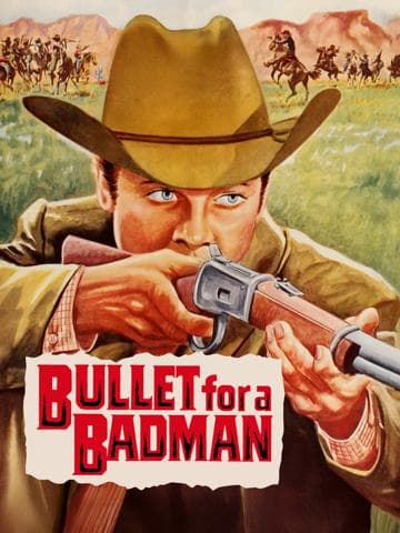 Bullet for a Badman