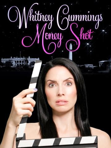 Whitney Cummings: Money Shot