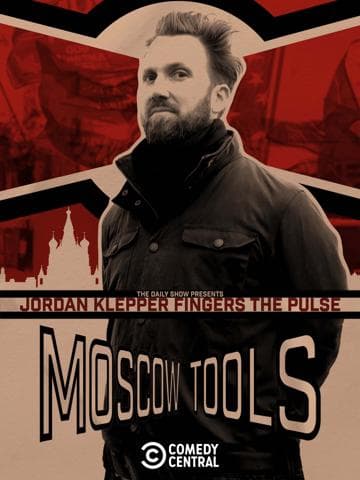 Jordan Klepper Fingers the Pulse: Moscow Tools