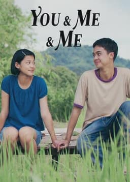 You & Me & Me