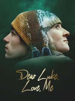 Dear Luke, Love, Me