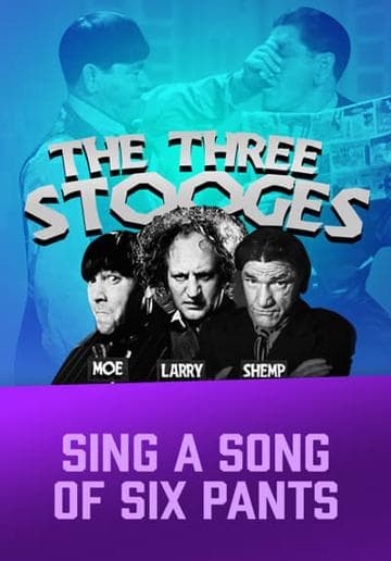 Sing a Song of Six Pants