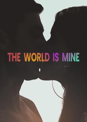 The World Is Mine