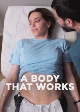 A Body That Works