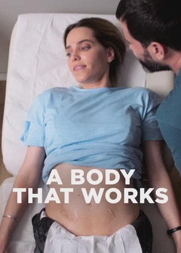 A Body That Works