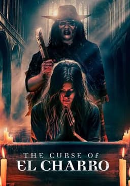 The Curse of El Charro