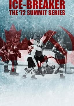 Ice-Breaker: The '72 Summit Series