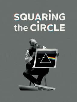 Squaring the Circle (The Story of Hipgnosis)