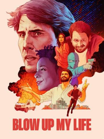 Blow Up My Life