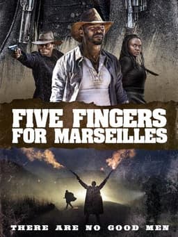 Five Fingers for Marseilles