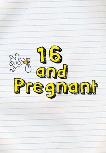 16 and Pregnant