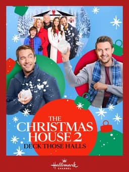 The Christmas House 2: Deck Those Halls