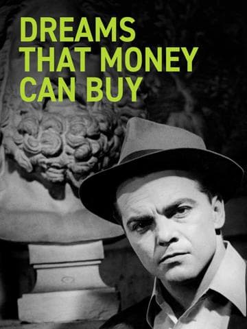 Dreams That Money Can Buy