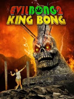Evil Bong 2: King Bong