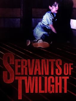Servants of Twilight