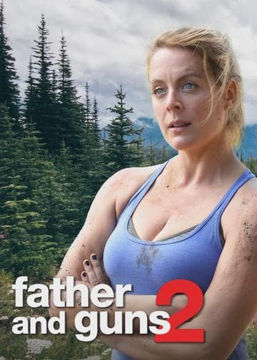 Father and Guns 2