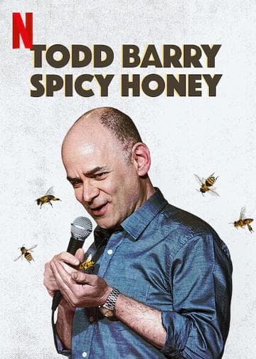 Todd Barry: Spicy Honey