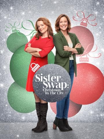 Sister Swap: Christmas in the City