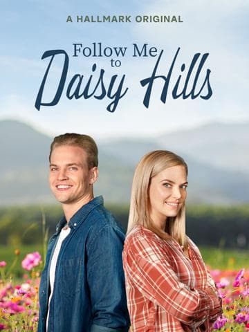 Follow Me to Daisy Hills