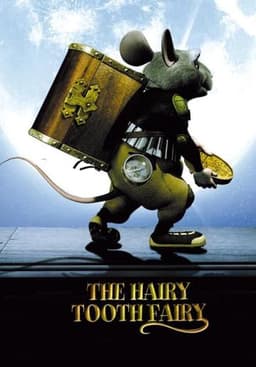 The Hairy Tooth Fairy