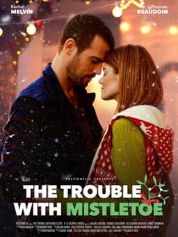 The Trouble with Mistletoe