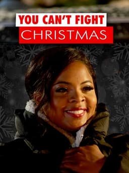You Can't Fight Christmas