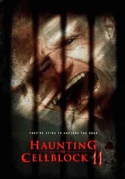 Haunting of Cellblock 11
