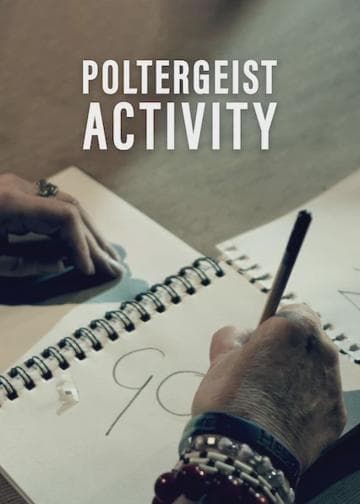 Poltergeist Activity